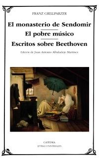 Monasterio de Sendomir, El; El pobre músico; Escritos sobre Beethoven