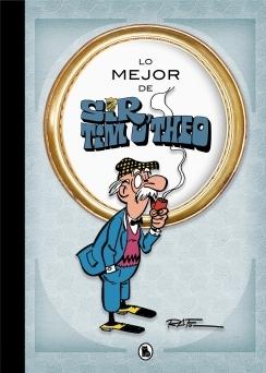 Lo mejor de Sir Tim O'theo (Lo mejor de...) "Todas las aventuras largas"