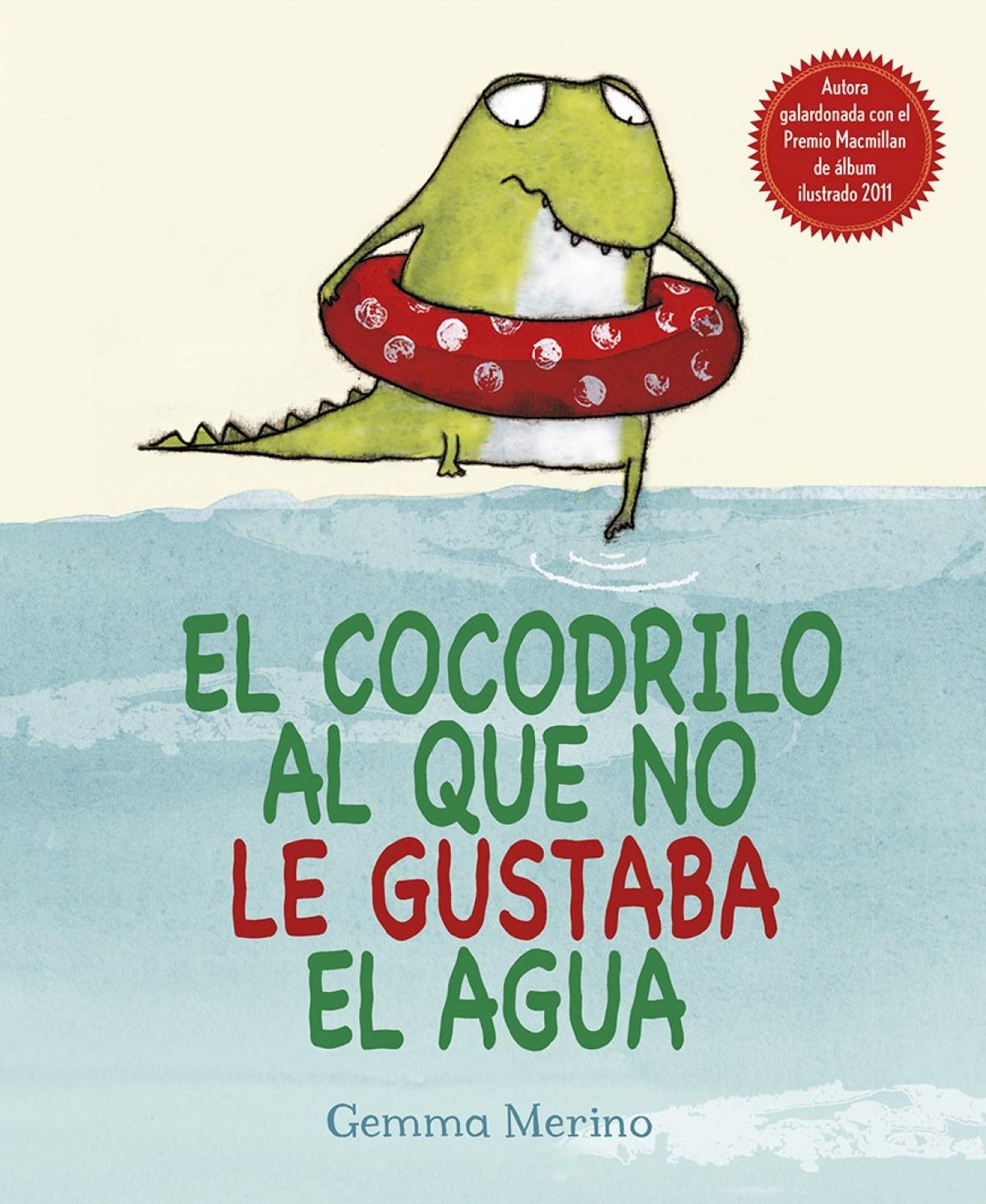 Cocodrilo al que no le gustaba el agua, El