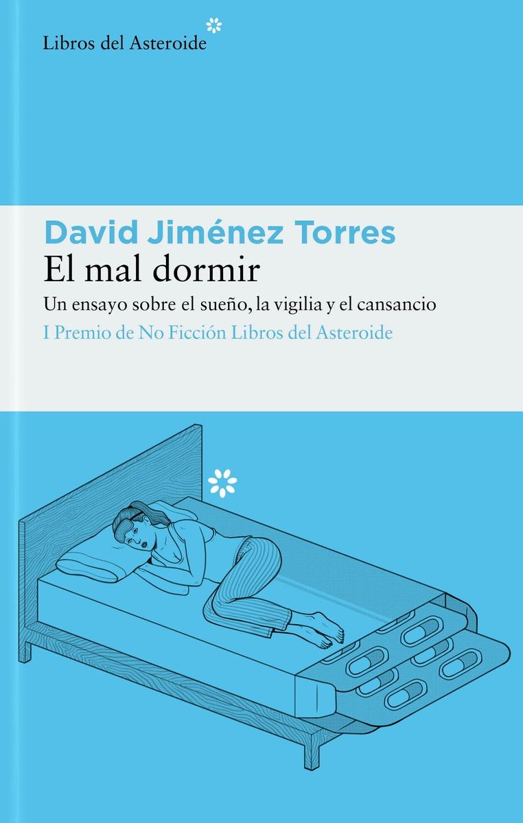 Mal dormir, El "Un ensayo sobre el sueño, la vigilia y el cansancio"