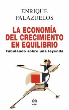 Economía del crecimiento en equilibrio, La "Fabulando sobre una leyenda"