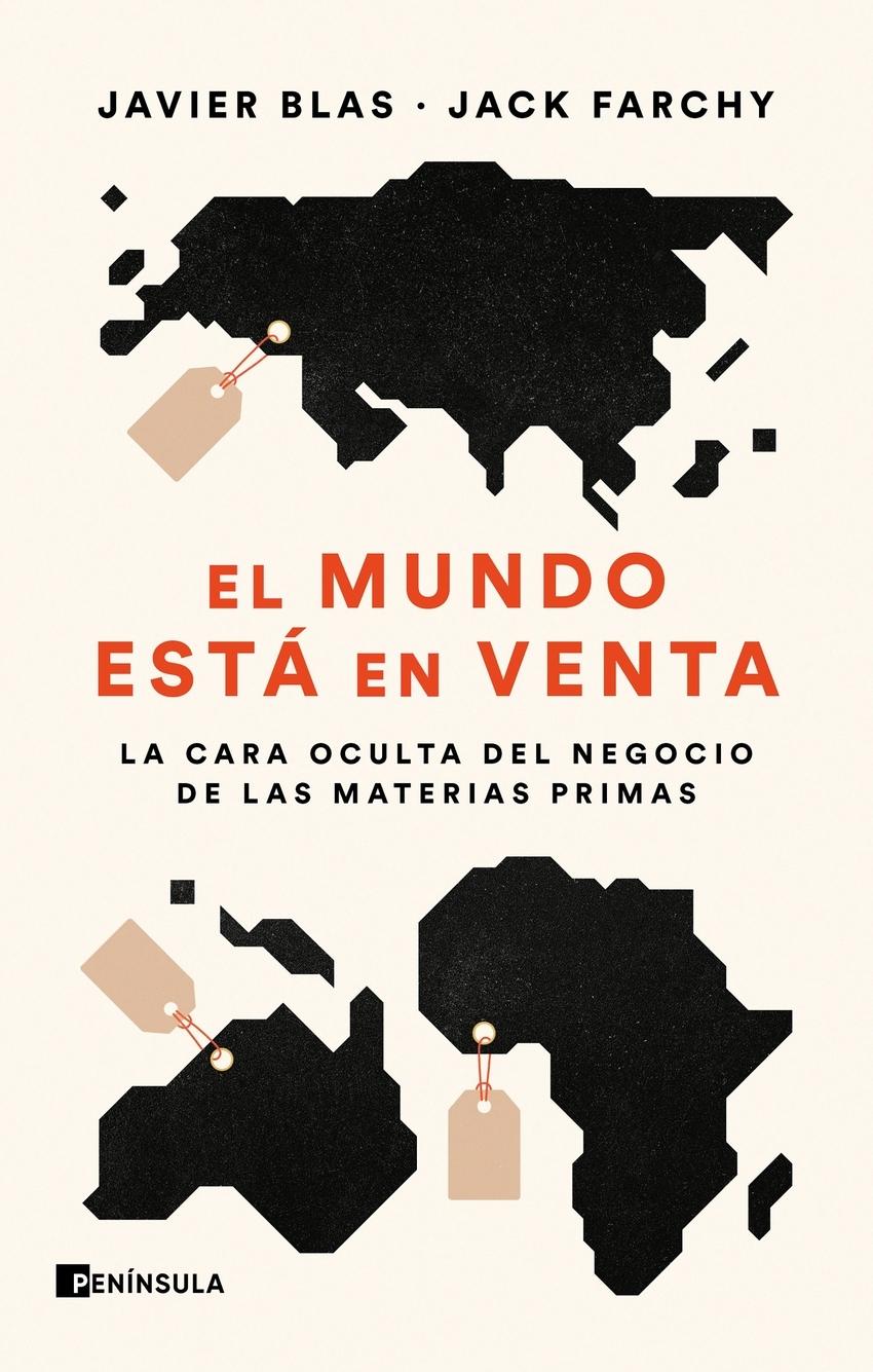 Mundo está en venta, El  "La cara oculta del negocio de las materias primas"
