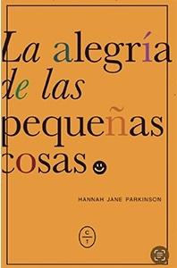 Alegría de las pequeñas cosas, La