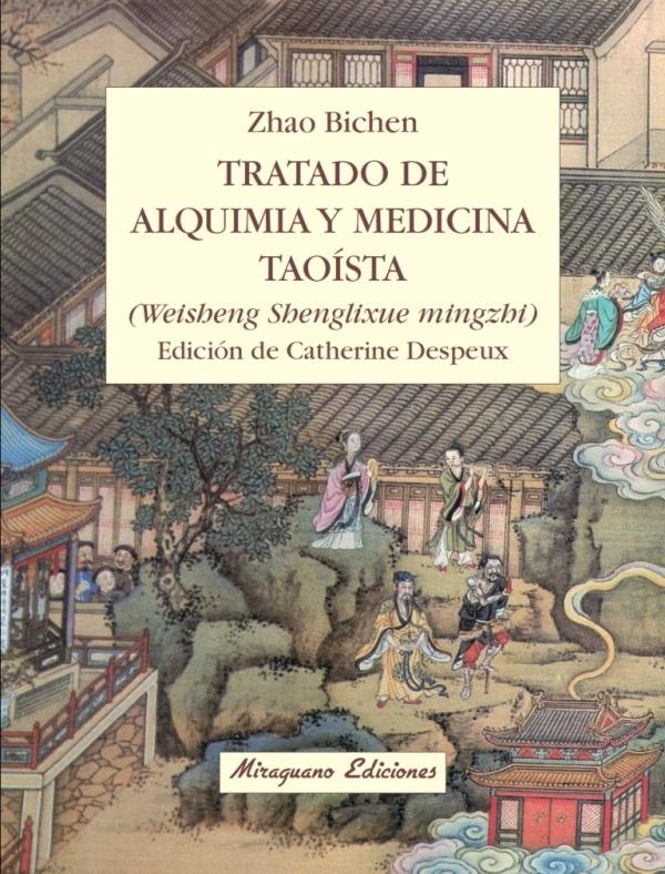 Tratado de Alquimia y Medicina Taoísta (Weisheng Shenglixue Mingzbi)