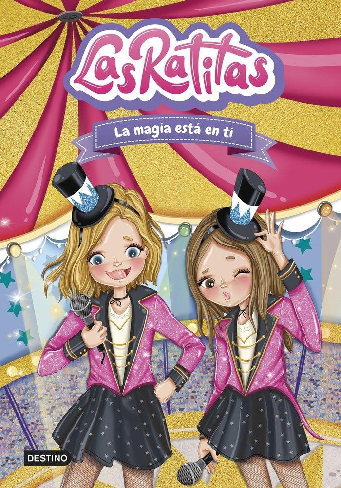 Ratitas 10. La magia está en ti