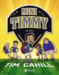 Mini Timmy 05. De gira
