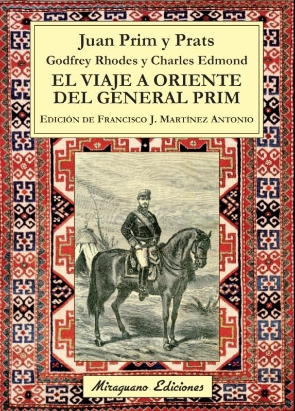 Viaje a Oriente del General Prim, El