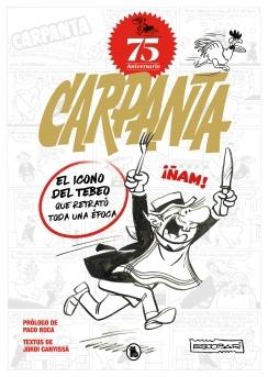 Carpanta 75 aniversario "El icono del tebeo que retrató toda una época"