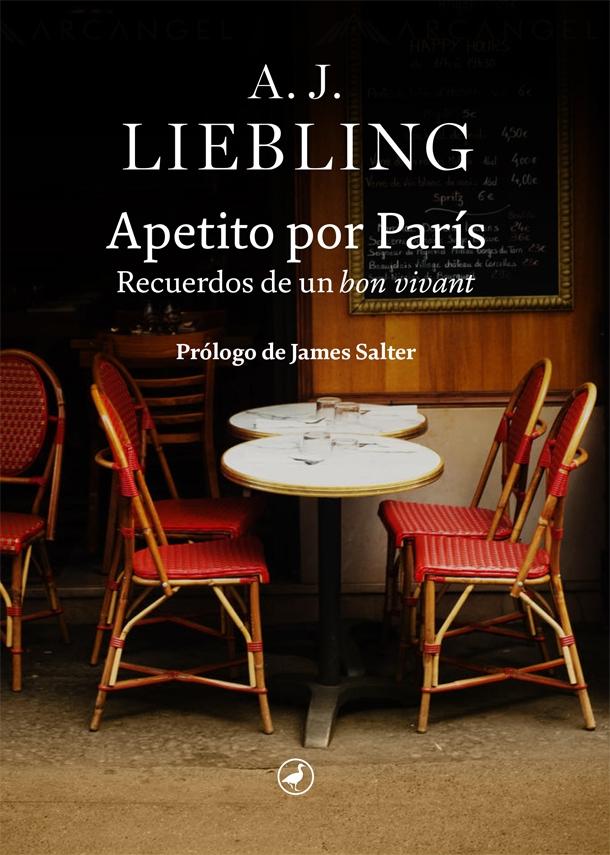 Apetito por París "Recuerdos de un bon vivant"