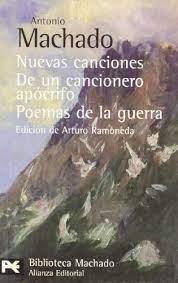 Nuevas Canciones. De un Cancionero Apocrifo. Poemas de la Guerra