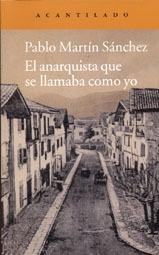 Anarquista que se llamaba como yo, El "Trilogía del yo 1"