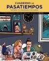 Cuaderno de pasatiempos. Entrena tus neuronas con humor