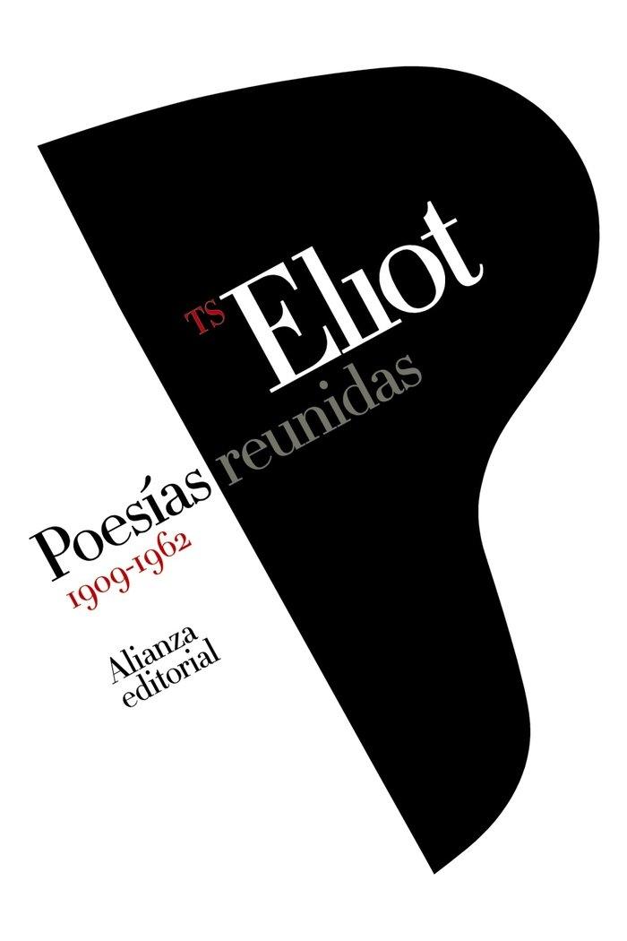Poesías reunidas 1909-1962 (T.S. Eliot)