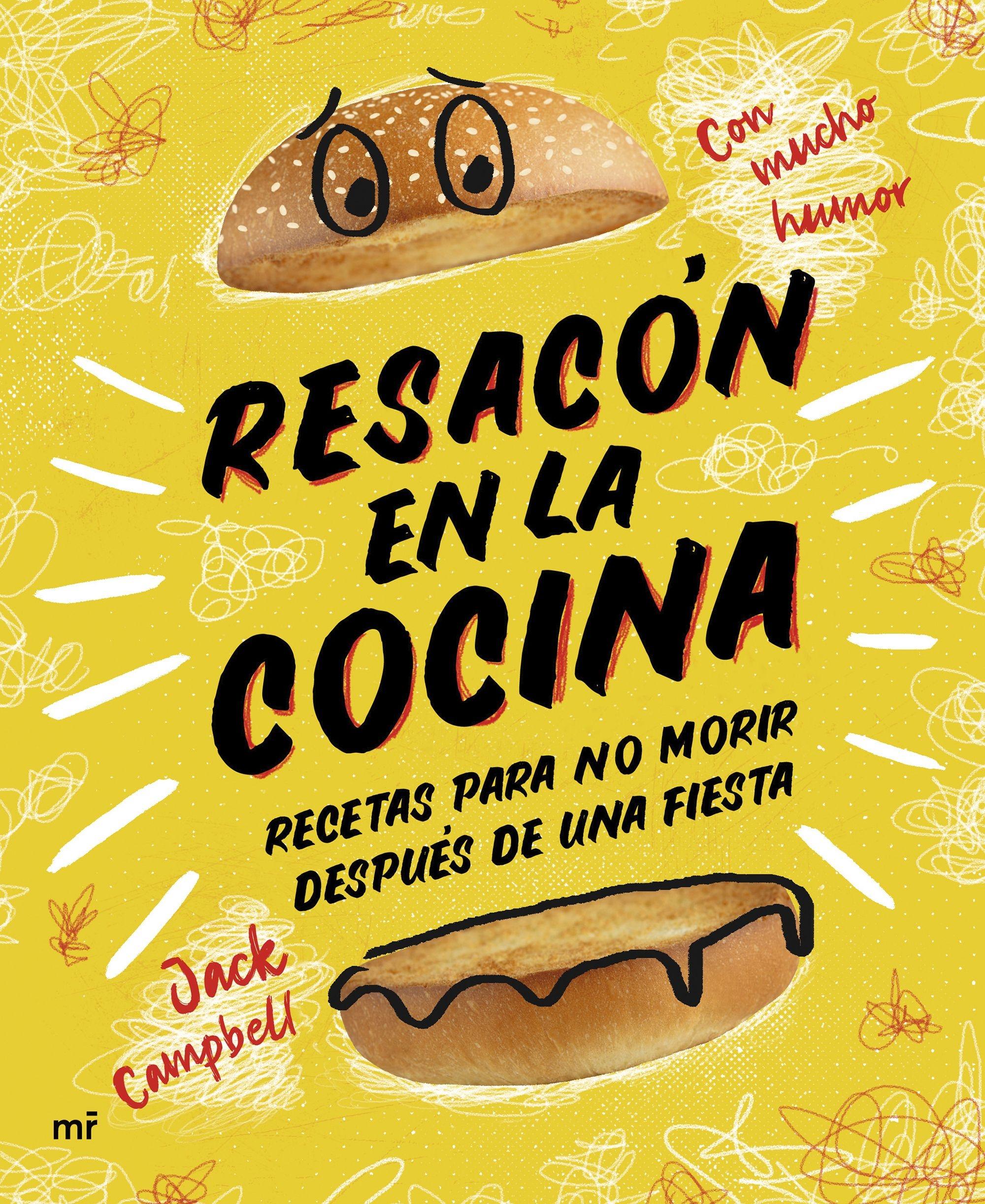 Resacón en la cocina "Recetas para no morir después de una fiesta"