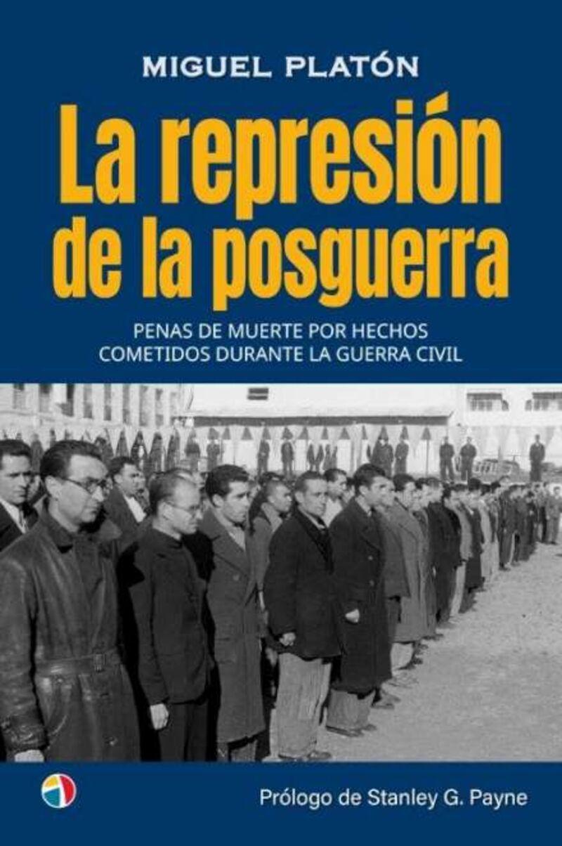 Represion de la posguerra, La "penas de muerte por hechos cometidos durante la guerra civil"