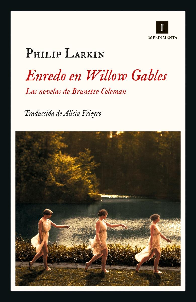 Enredo en Willow Gables "Las novelas de Brunette Coleman"