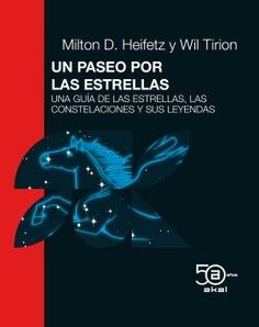 Paseo por las estrellas, Un  "Una guía de las estrellas, las constelaciones y sus leyendas. Sexta Edic"
