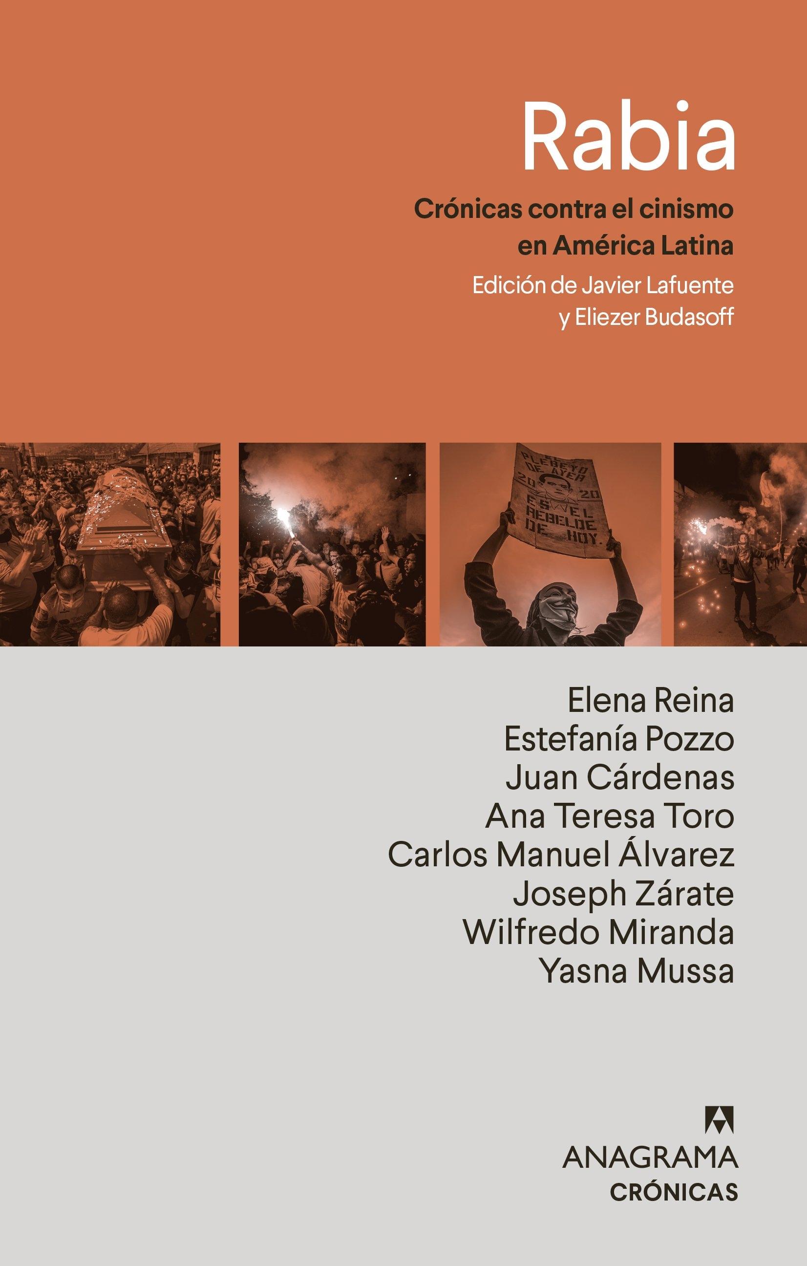 Rabia "Crónicas contra el cinismo en latinoamérica"