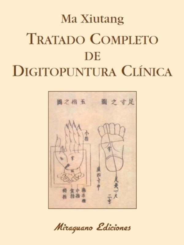 Tratado Completo de Digitopuntura Clínica