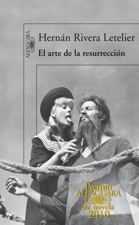 Arte de la resurrección, El "Premio Alfaguara de Novela 2010"