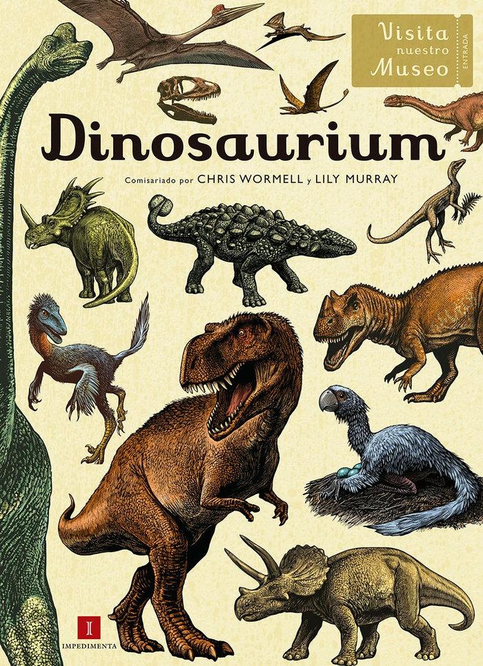 Visita nuestro museo. Dinosaurium. 
