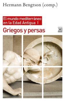 Griegos y persas "El mundo mediterráneo en la Edad Antigua, I"
