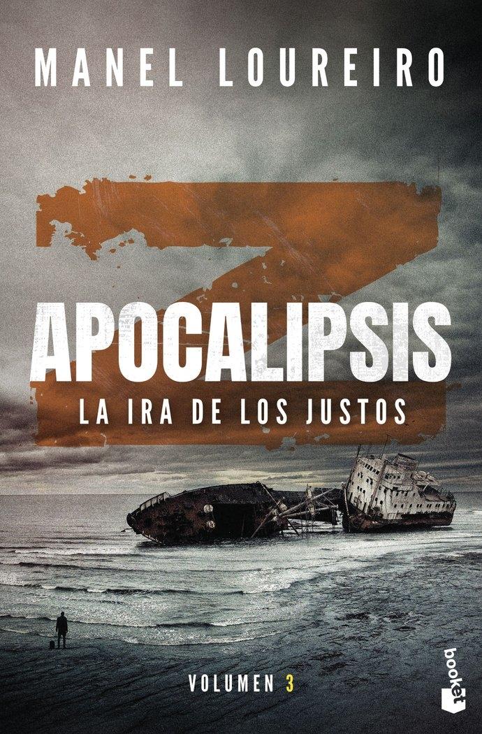 Apocalipsis Z 3. La ira de los justos