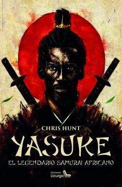 Yasuke "El legendario Samurai africano"