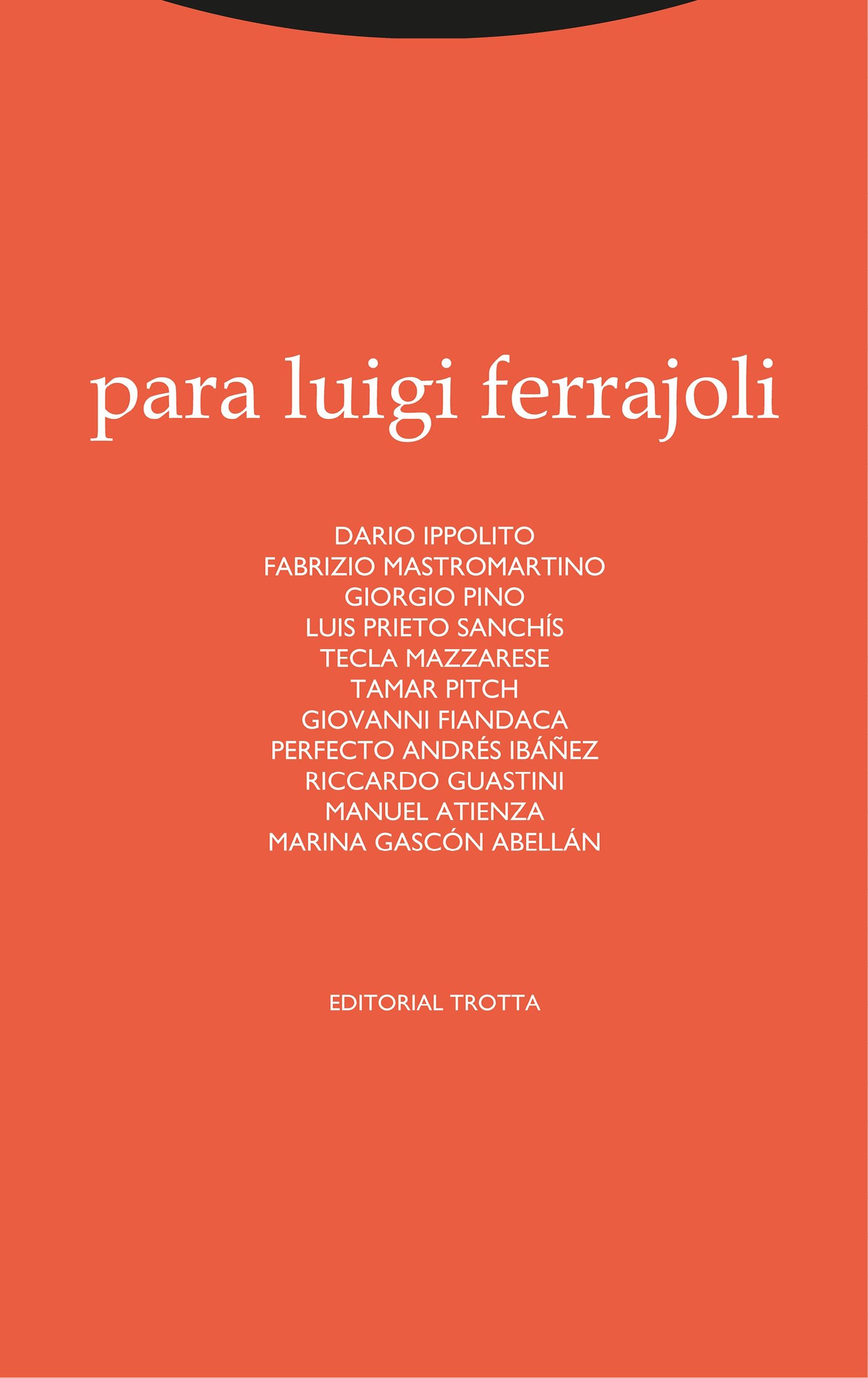 Para Luigi Ferrajoli