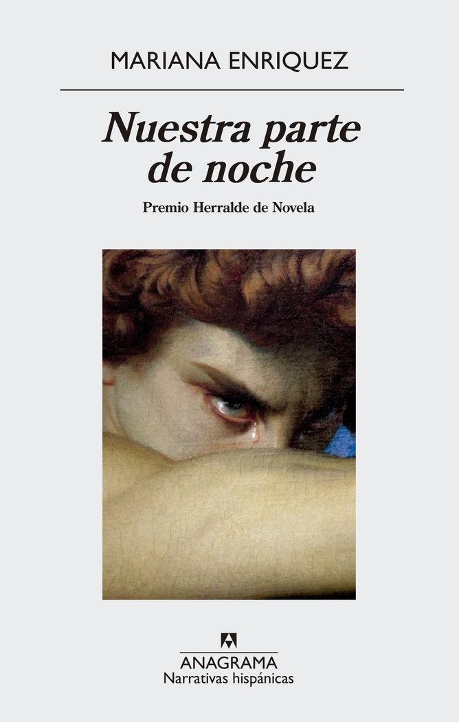 Nuestra parte de noche "Premio Herralde de novela"