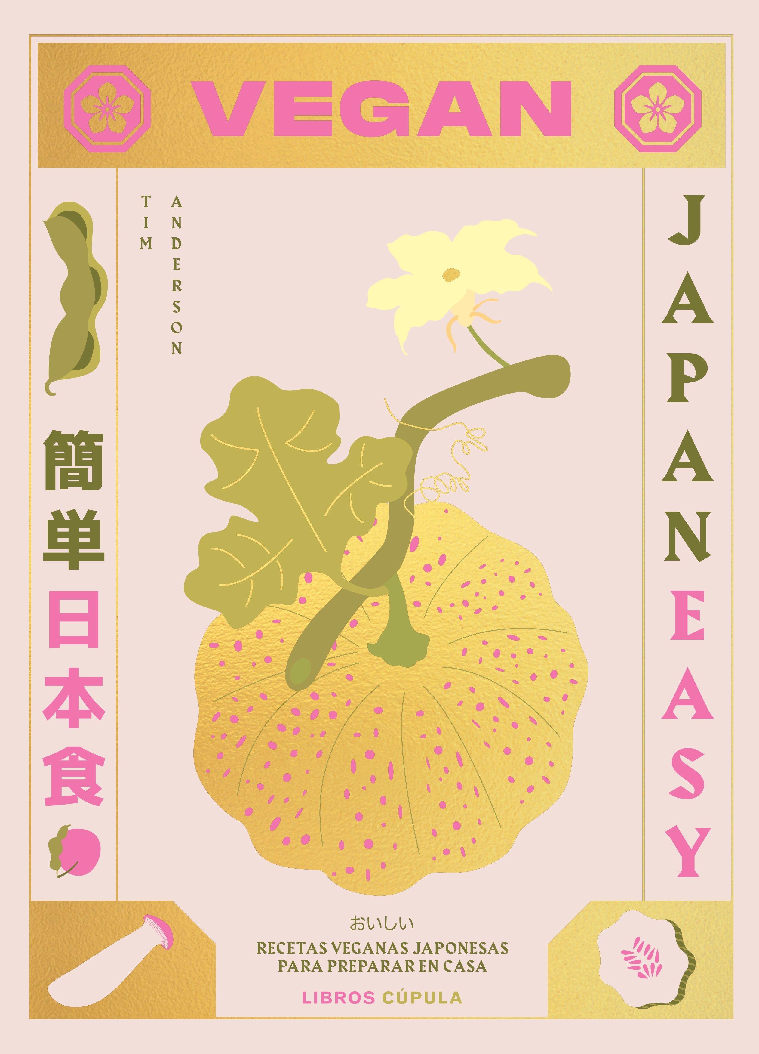 Vegan Japaneasy "Recetas veganas japonesas para preparar en casa"