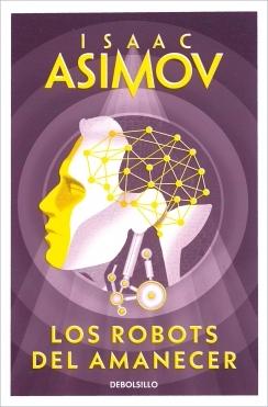 Robots del amanecer, Los. Robots 3