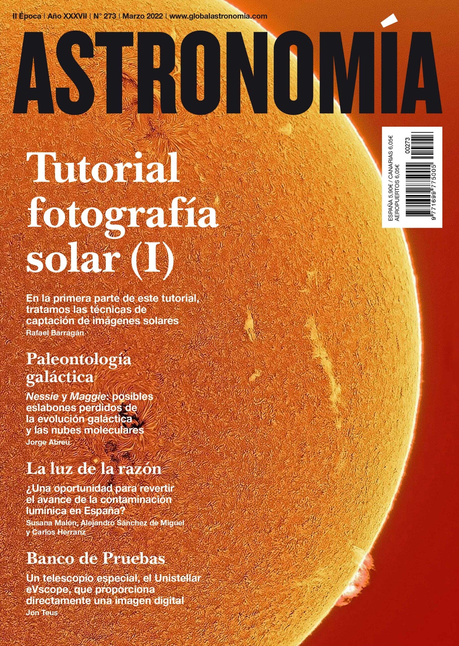Astronomía nº 273 "Tutorial fotografía solar (I). Marzo 2022"