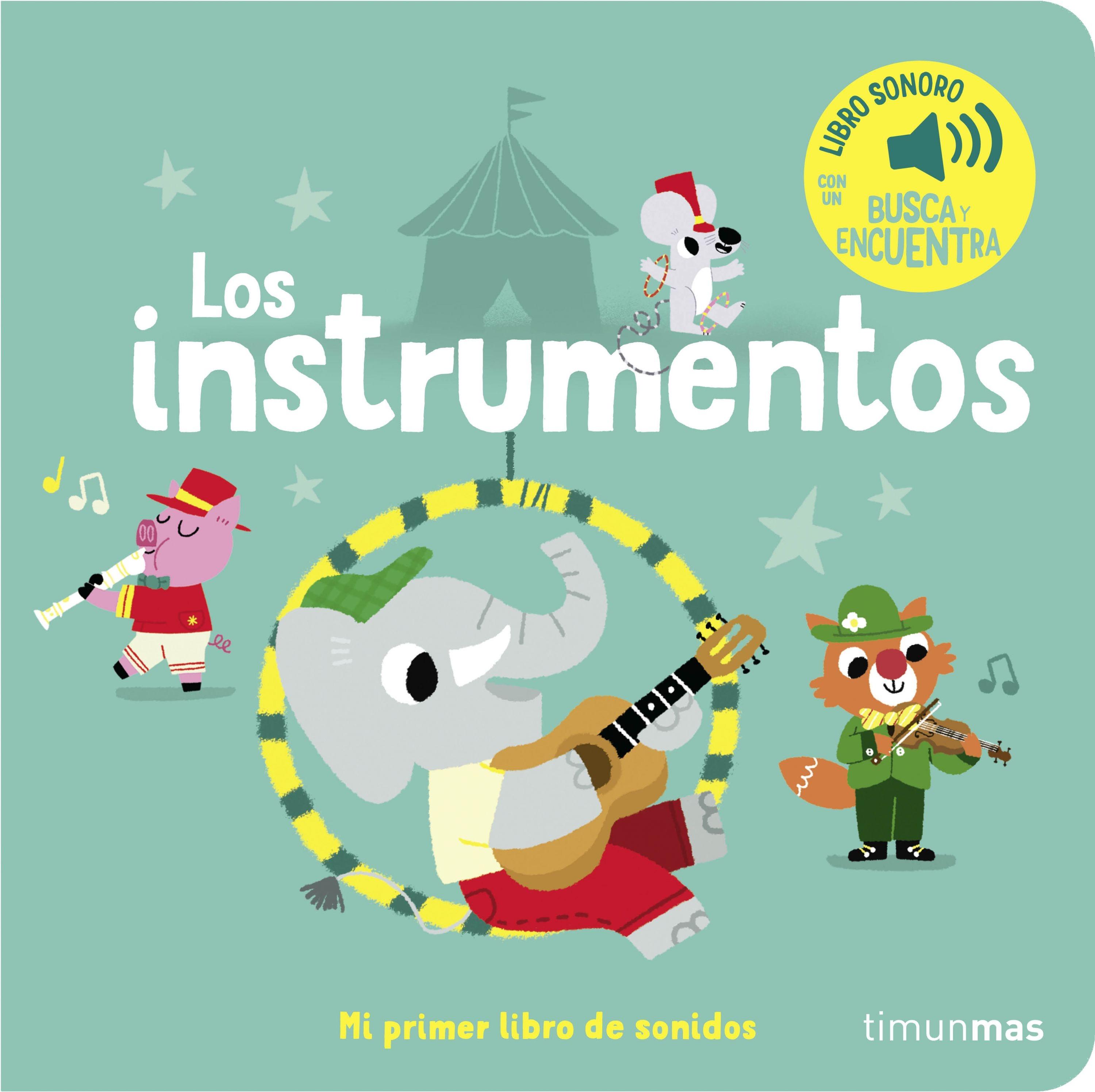 Instrumentos. Mi primer libro de sonidos