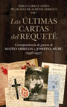 Últimas cartas del requeté, Las