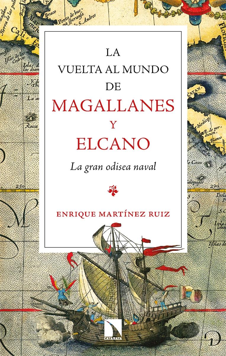 Vuelta al mundo de Magallanes y Elcano, La "La gran odisea naval"