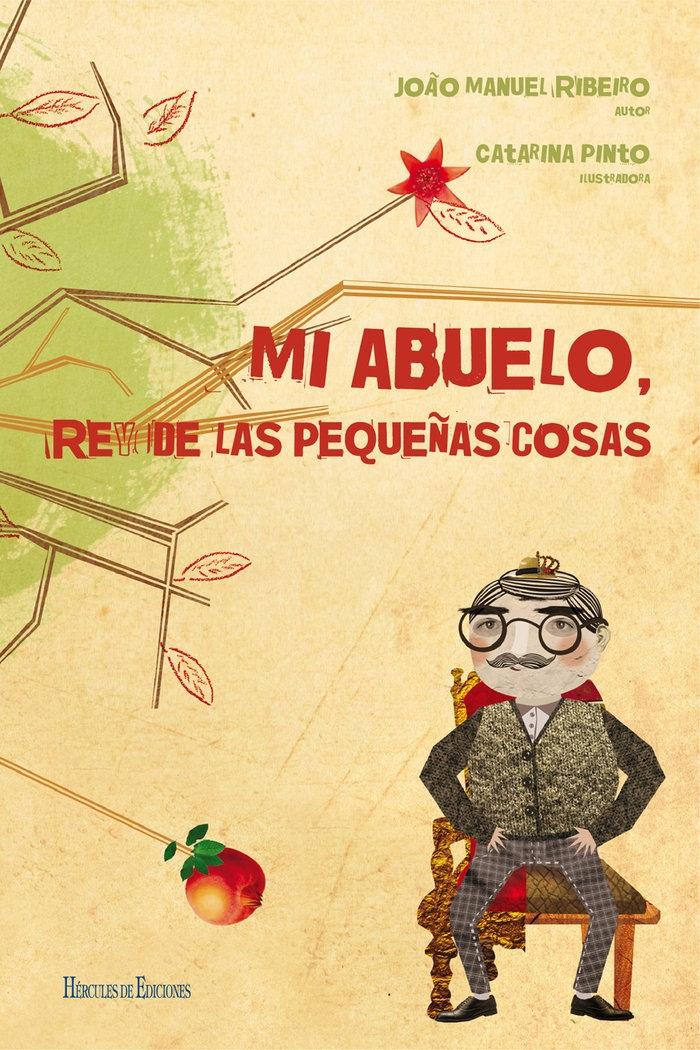 Mi abuelo, rey de las pequeñas cosas