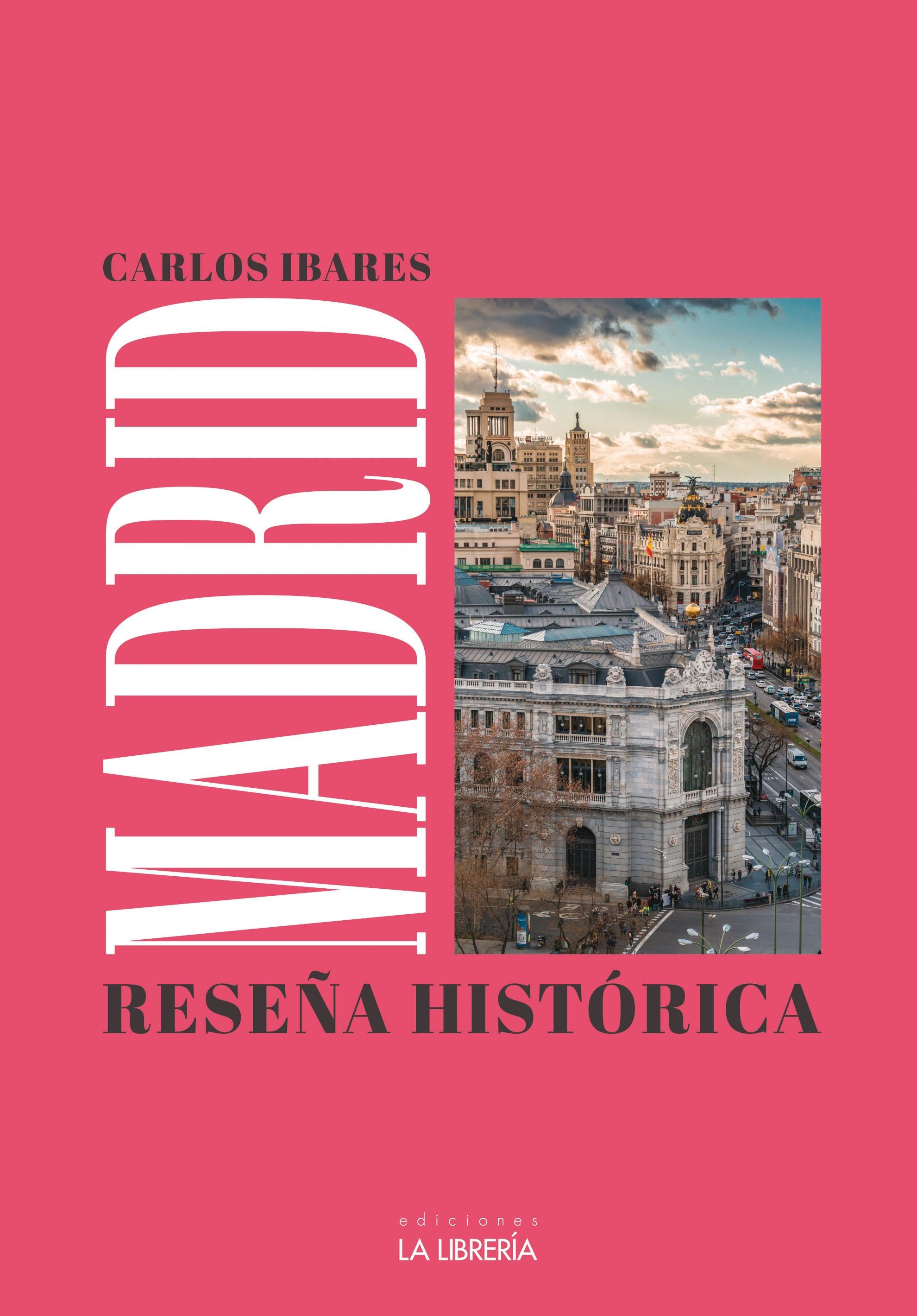 Madrid: Reseña histórica