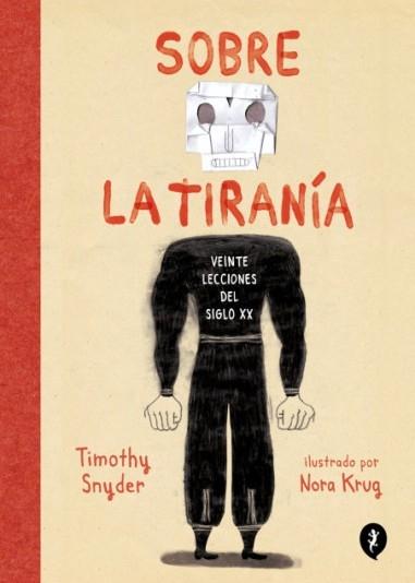 Sobre la tiranía "Veinte lecciones del siglo XX"