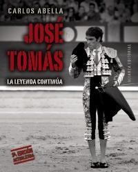 José Tomás. "La leyenda continúa"