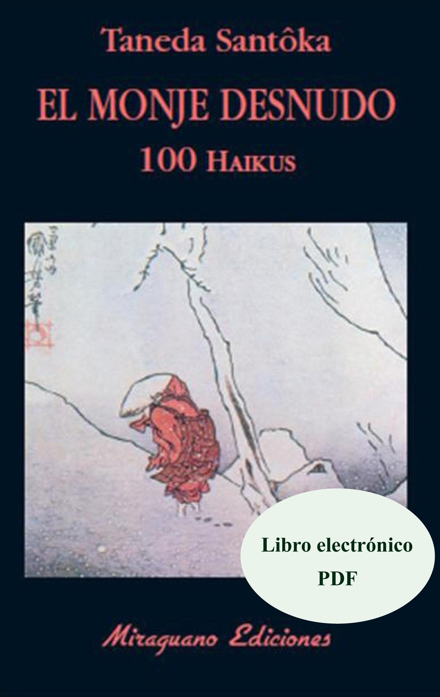 Monje Desnudo, El "100 Haikus. Libro Electrónico (PDF)"