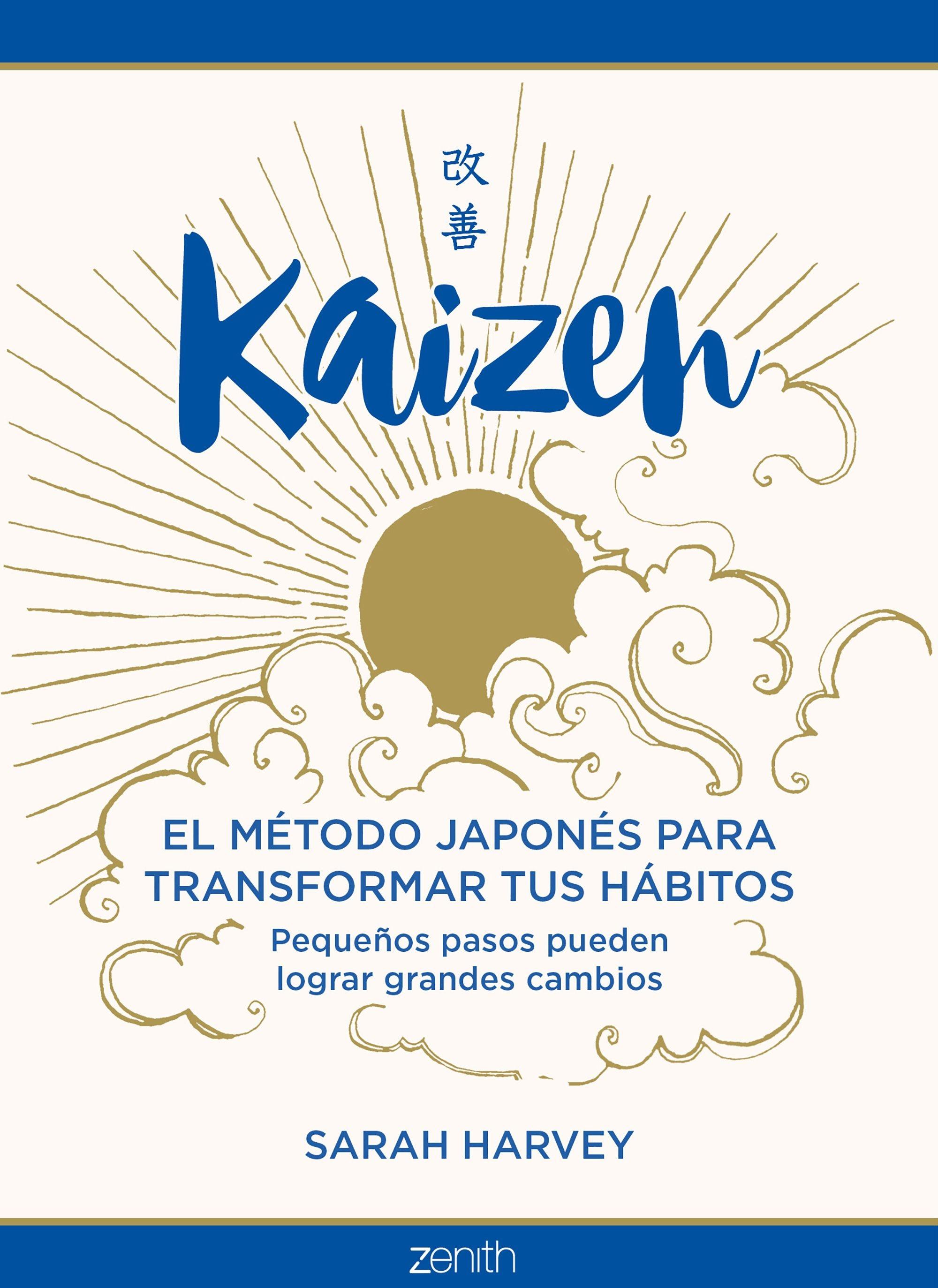 Kaizen "El método japonés para transformar tus hábitos"