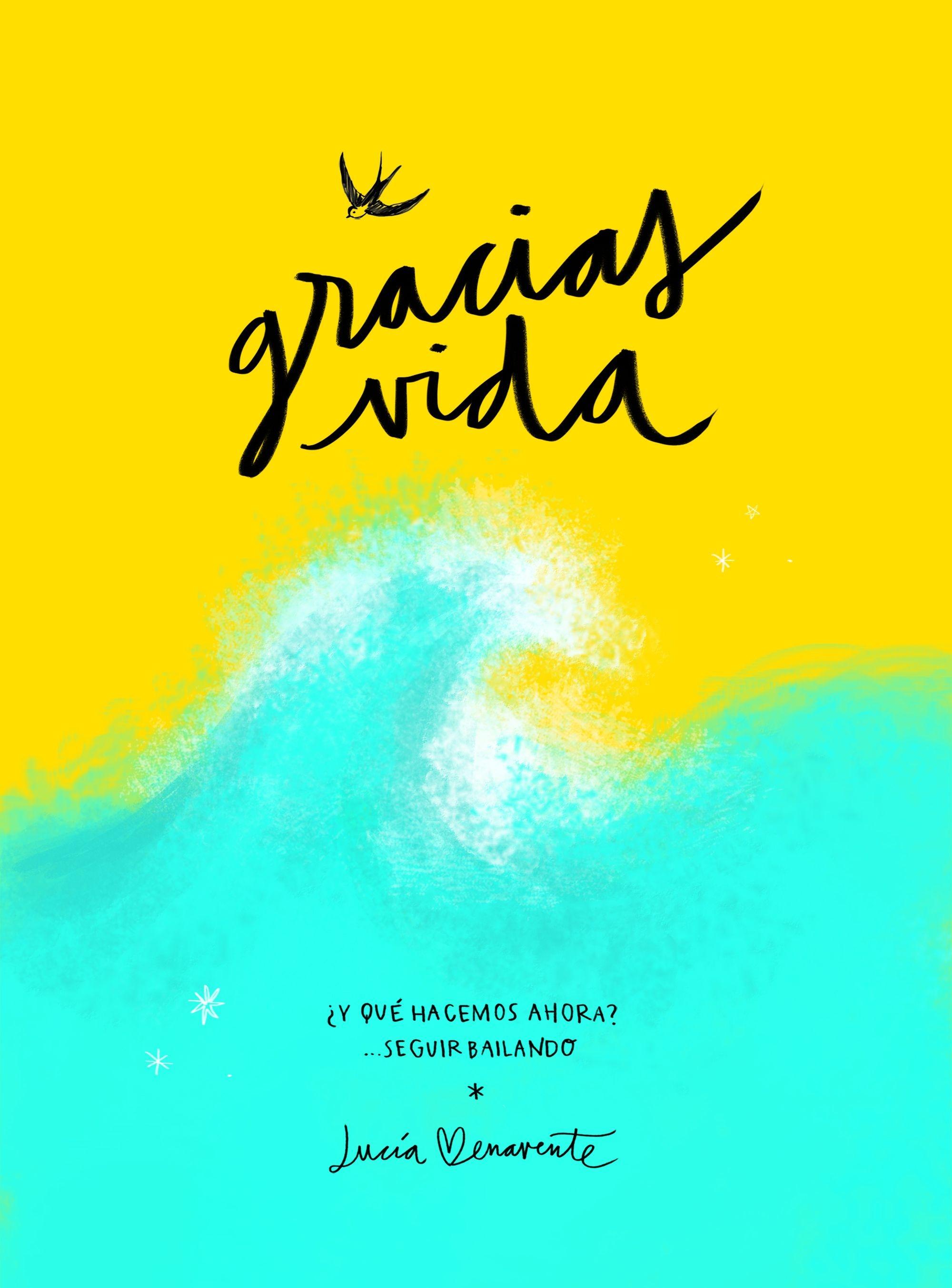 Gracias, vida "¿Y qué hacemos ahora? Seguir bailando"