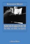 Shostakovich "Su vida, su obra, su época"