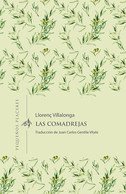 Comadrejas, Las