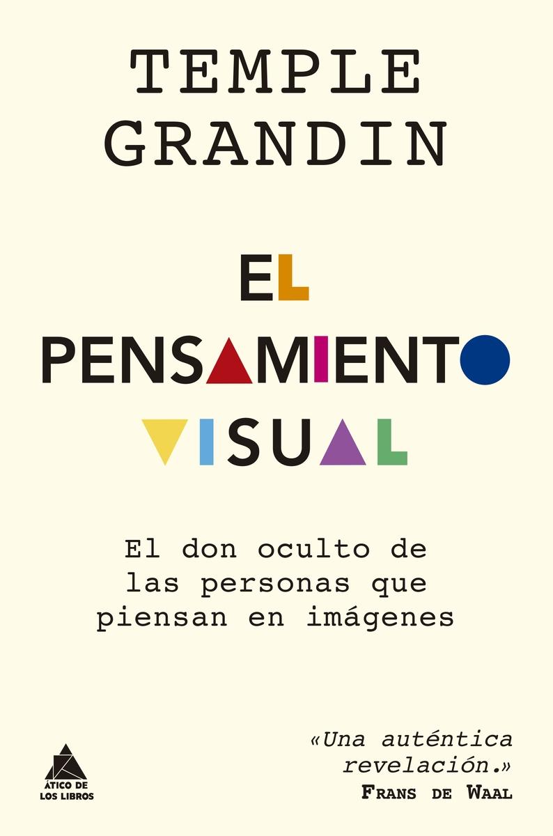 Pensamiento visual, El "El don oculto de las personas que piensan en imágenes"