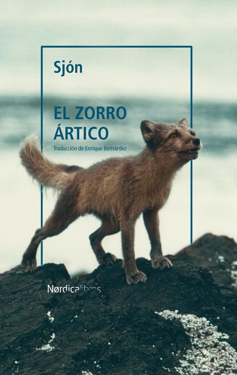 Zorro ártico, El "Novela ganadora Premio de Literatura Consejo Nórdico 2005"