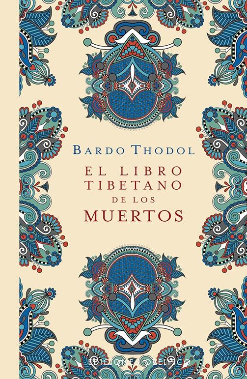 Libro tibetano de los muertos, El 
